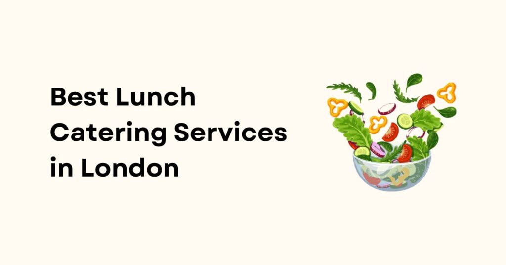 Best-Lunch-Catering-London